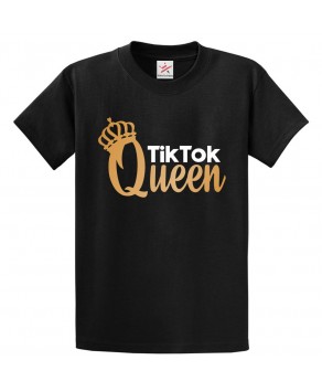 Tiktok Queen Classic Unisex Kids and Adults T-Shirt for Tiktok Fans